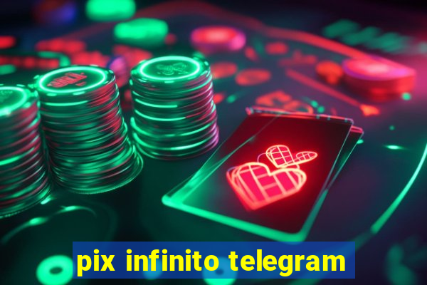 pix infinito telegram